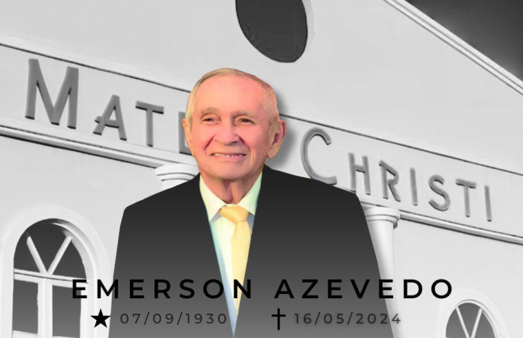 Morre Emerson Azevedo, fundador do Colégio Mater Christi, aos 93 anos
